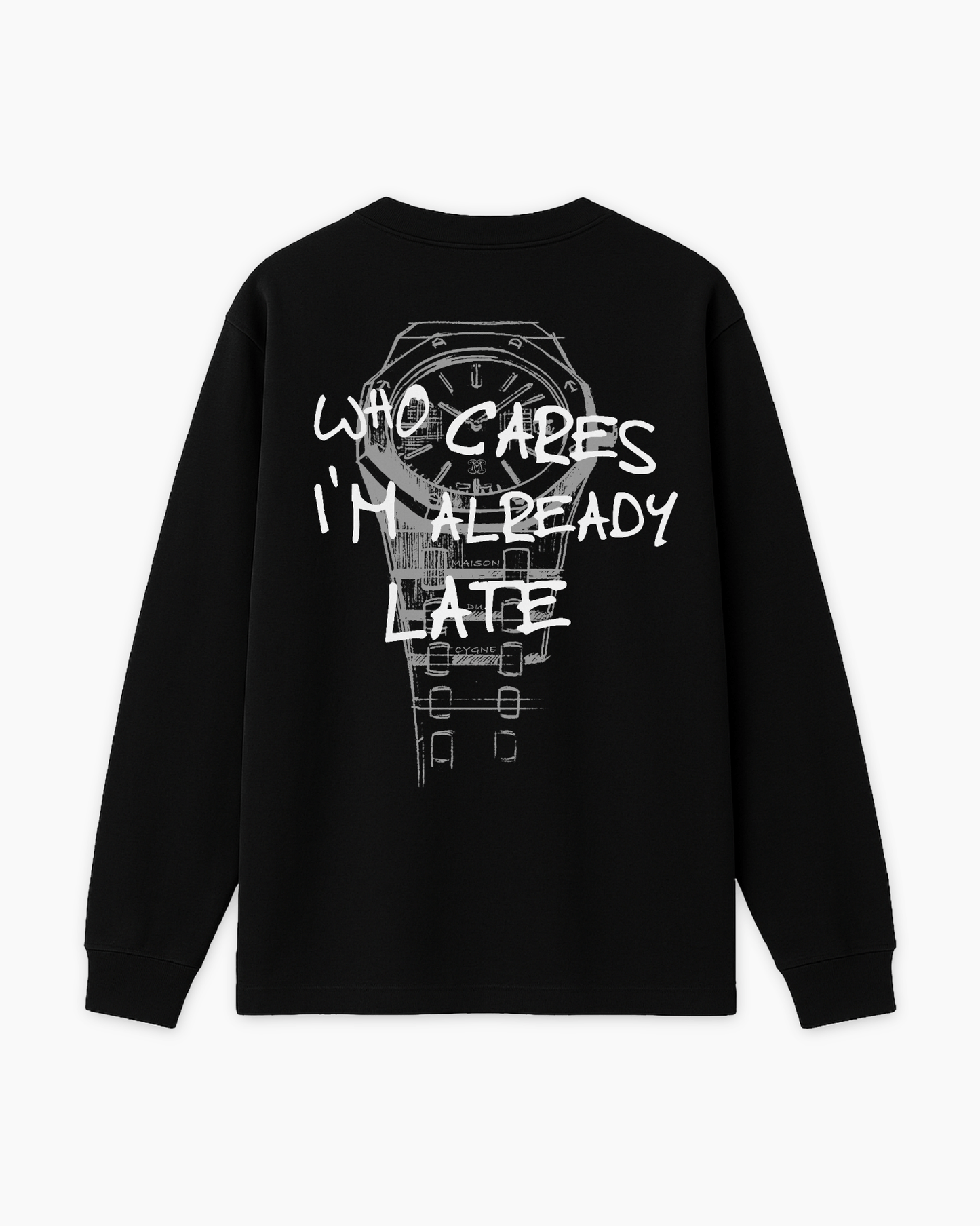 Who Cares Long Sleeve - Maison Du Cygne